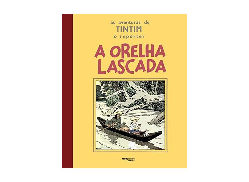 A orelha lascada: 1 - Hergé - 9788525062567