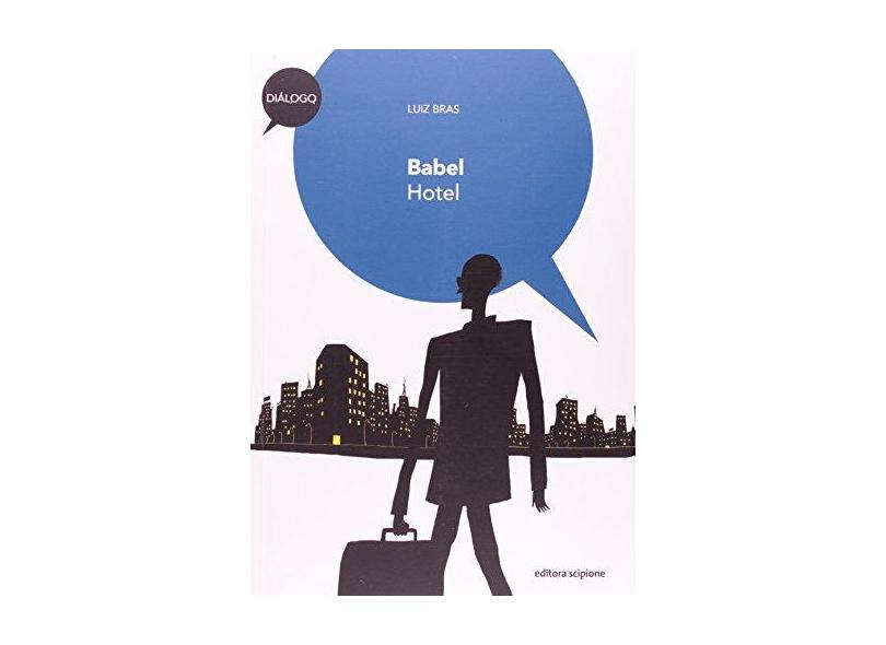 Babel Hotel - Nova Ortografia - Bras, Luiz - 9788526276116