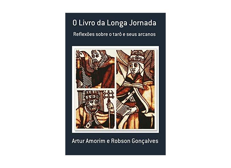 O Livro da Longa Jornada - Artur Amorim - 9788593770579