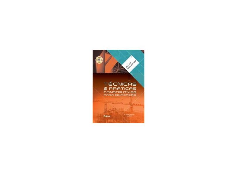 Técnicas e Práticas Construtivas Para Edificação - Julio César Pereira Salgado - 9788536527833