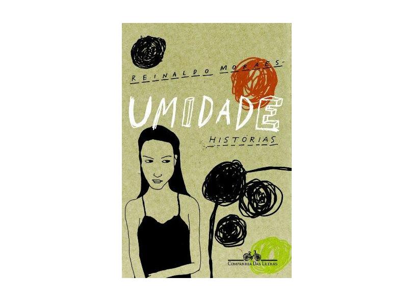 Umidade - Moraes, Reinaldo - 9788535906936