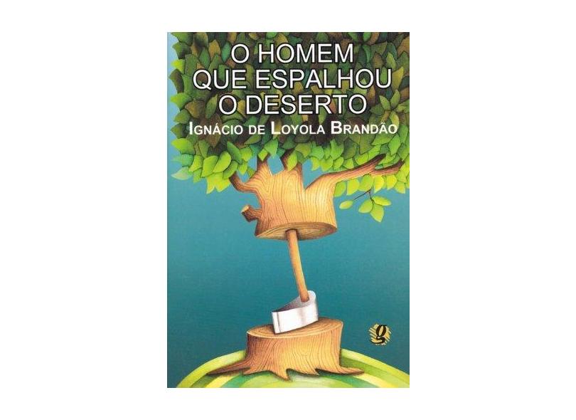 O Homem Que Espalhou O Deserto - Capa Comum - 9788526002760