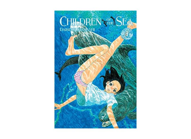 Children Of The Sea Vol. 3 - Daisuke Igarashi - 9788542614091