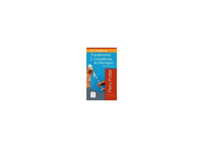 Guia Completo de Procedimentos e Competências em Enfermagem - Capa Comum - 9788535281651