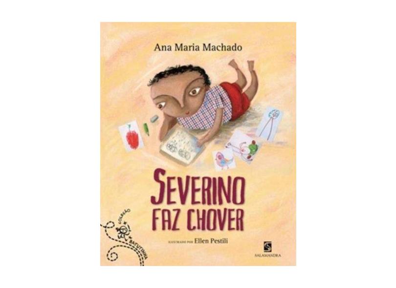 Severino Faz Chover - Col Batutinha - Nova Ortografia - Machado, Ana Maria - 9788516069384