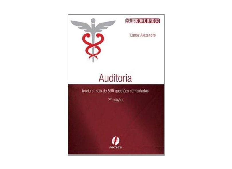 Auditoria - Série Concursos - 2ª Ed. 2013 - Alexandre, Carlos - 9788578422653