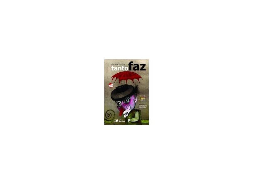 Tanto Faz - Col. Jabuti - Oliveira, Alan - 9788502072954
