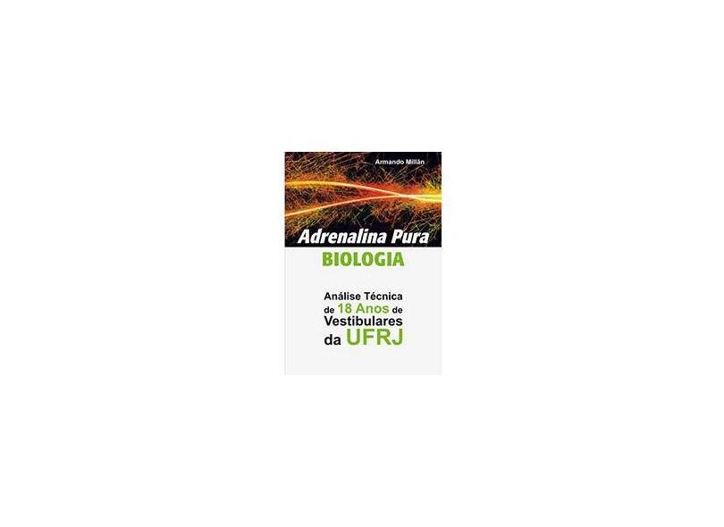 Adrenalina Pura - Biologia - Millãn, Armando - 9788573937039
