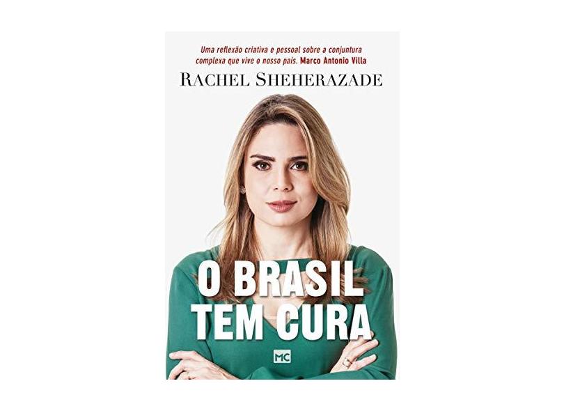 O Brasil Tem Cura - Sheherazade, Rachel - 9788543301174