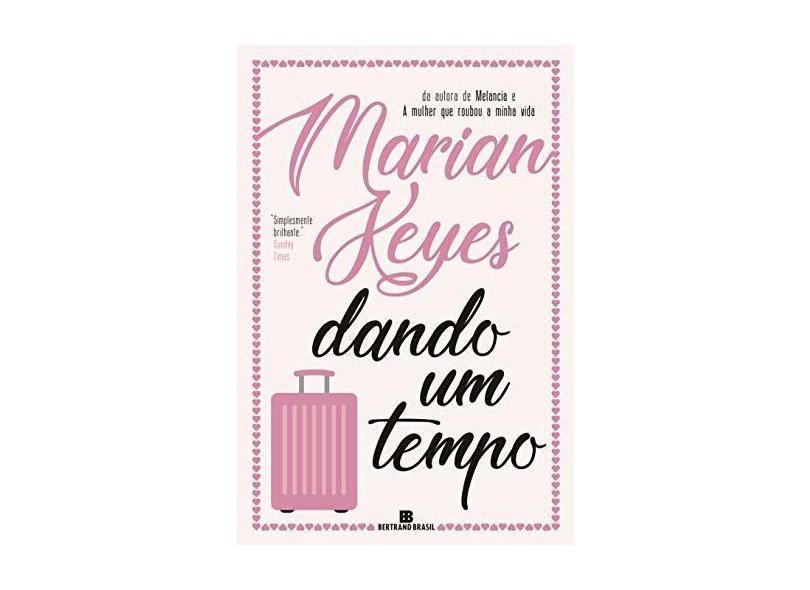 Dando Um Tempo - Keyes, Marian - 9788528623291
