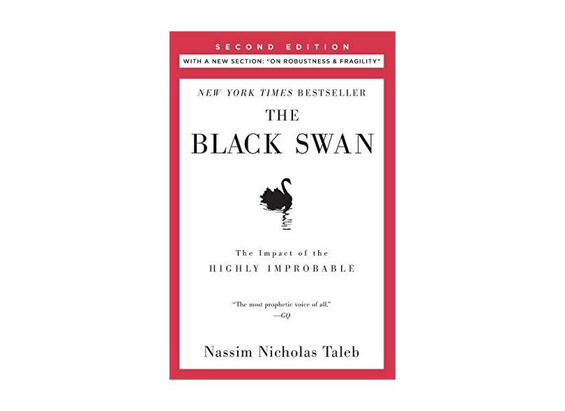 The Black Swan: The Impact Of The Highly Improbable - Nassim Nicholas Taleb - 9780812973815