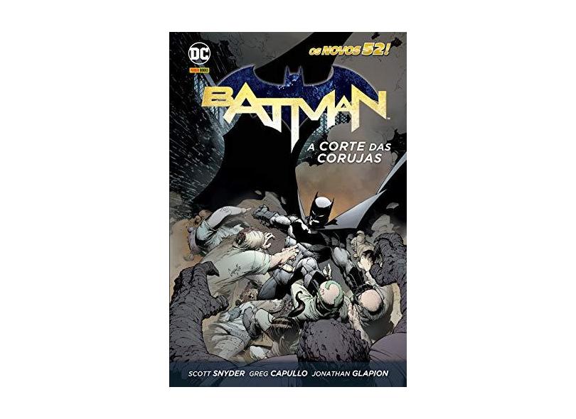 Batman - A Corte das Corujas - Volume 1 - Scott Snyder - 9788583680659