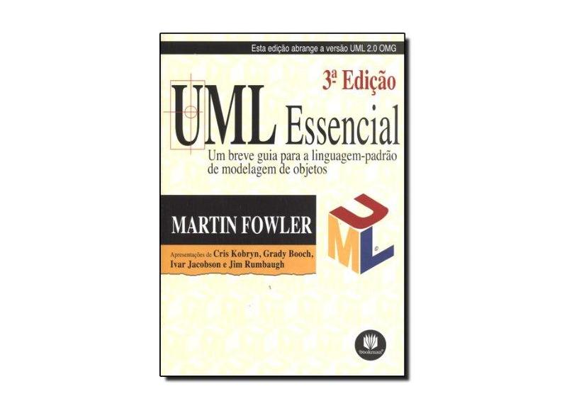 Uml Essencial - 3ª Ed. 2004 - Fowler, Martin - 9798536304549