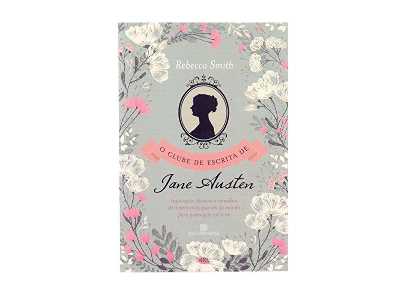 O Clube de Escrita da Jane Austen - Rebecca Smith - 9788528622225
