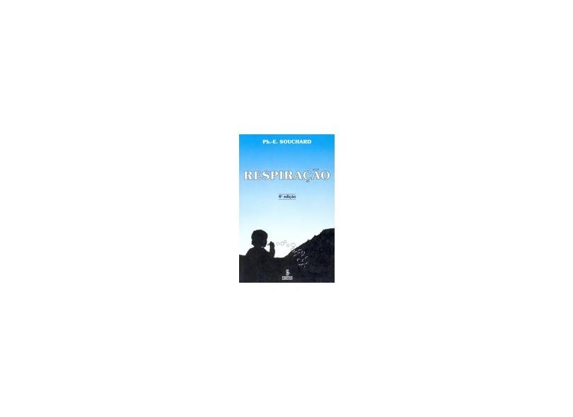 Respiracao - Souchard, Philippe-emmanuel - 9788532303608