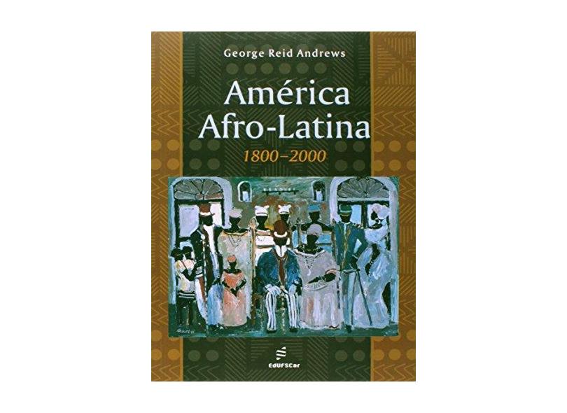 America Afro-Latina (1800-2000) - Capa Comum - 9788576000884