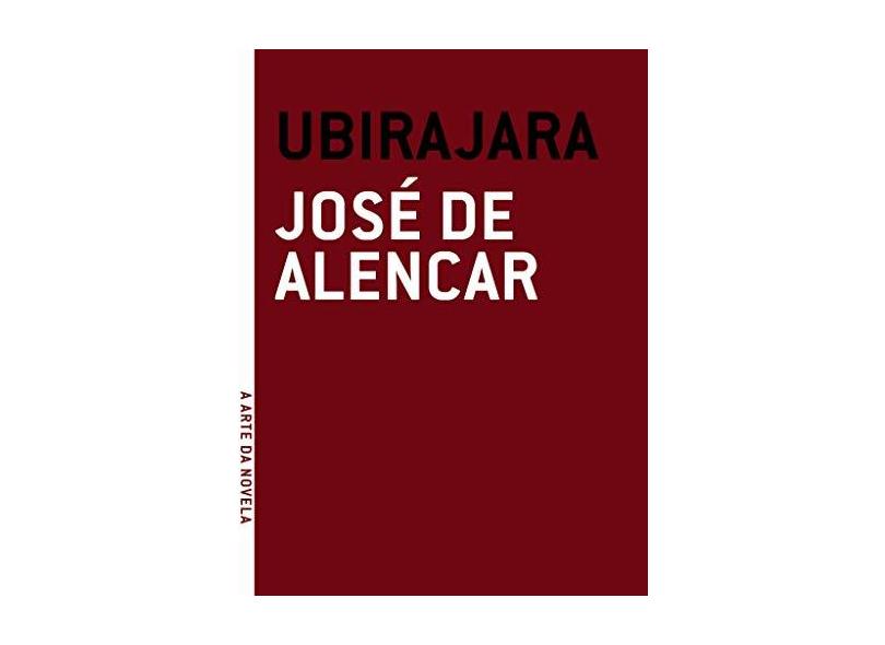 Ubirajara - Jose De Alencar - 9788561578510