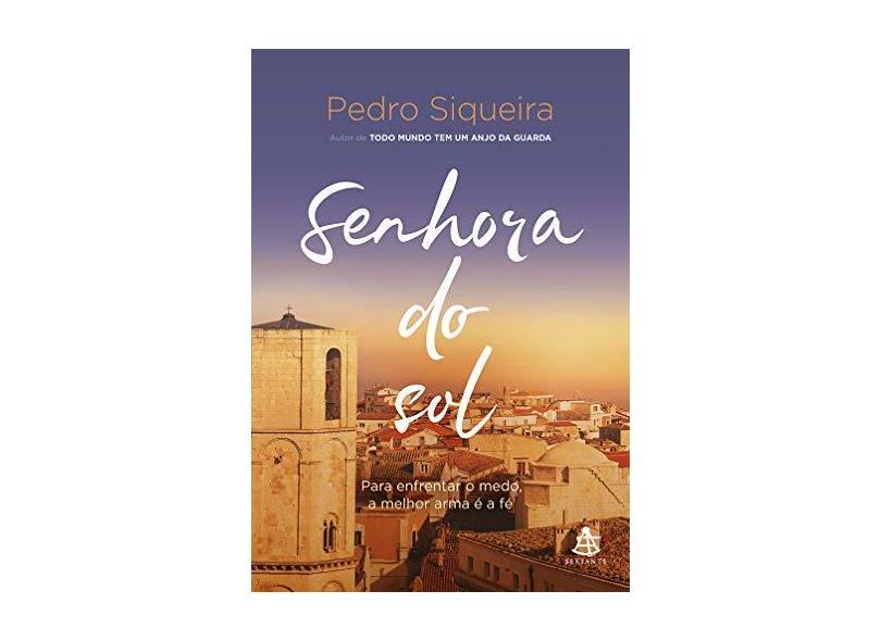 Senhora do sol - Pedro Siqueira - 9788543107578