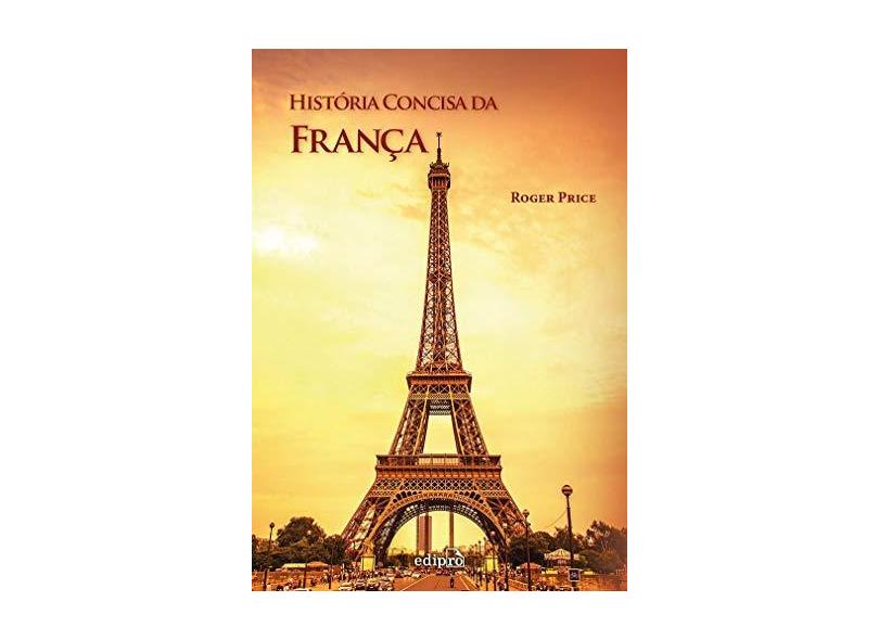 História Concisa da França - Série História Das Nações - Price, Roger - 9788572838924