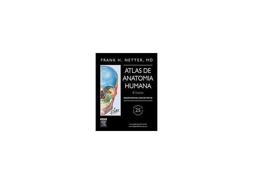 Netter. Atlas de Anatomia Humana - Volume 1 - Capa Dura - 9788535279047