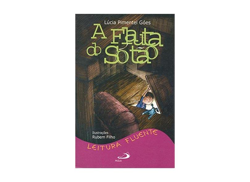 A Flauta do Sótão - Góes, Lúcia Pimentel - 9788534920926