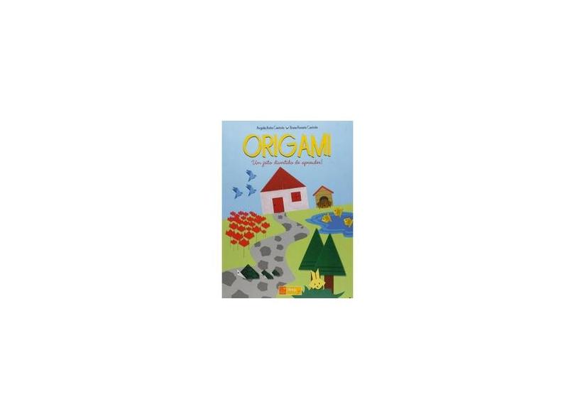 Origami - Cantele, Angela Anita; Cantele, Bruna Renata - 9788534236157