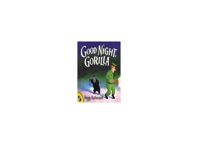Good Night, Gorilla - "rathmann, Peggy" - 9780698116498