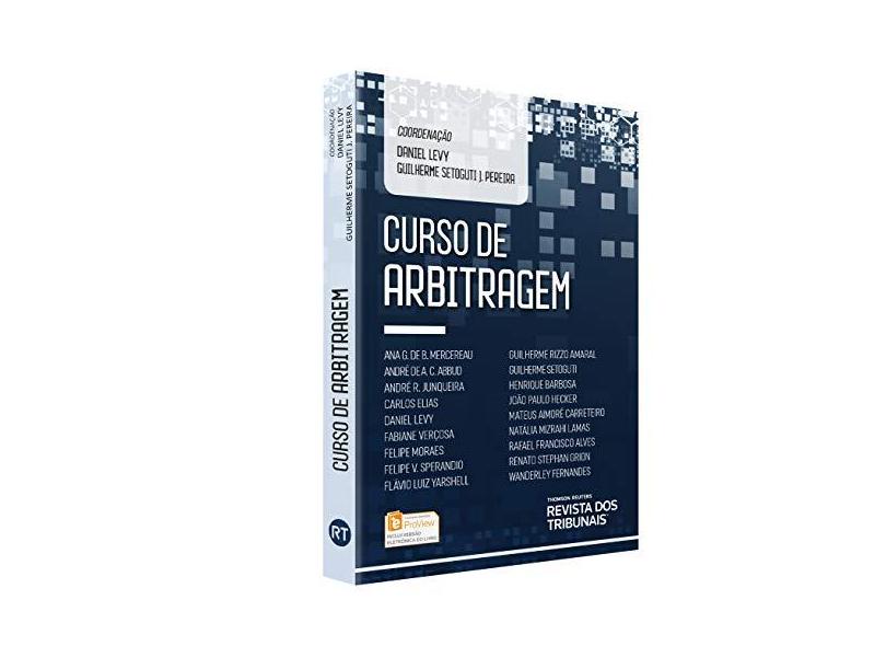 Curso de Arbitragem - Daniel Levy - 9788553212415