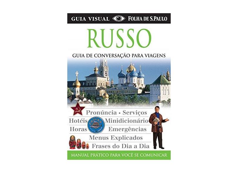 Russo - Guia de Conversação para Viagens - Kindersley, Dorling - 9788574029214