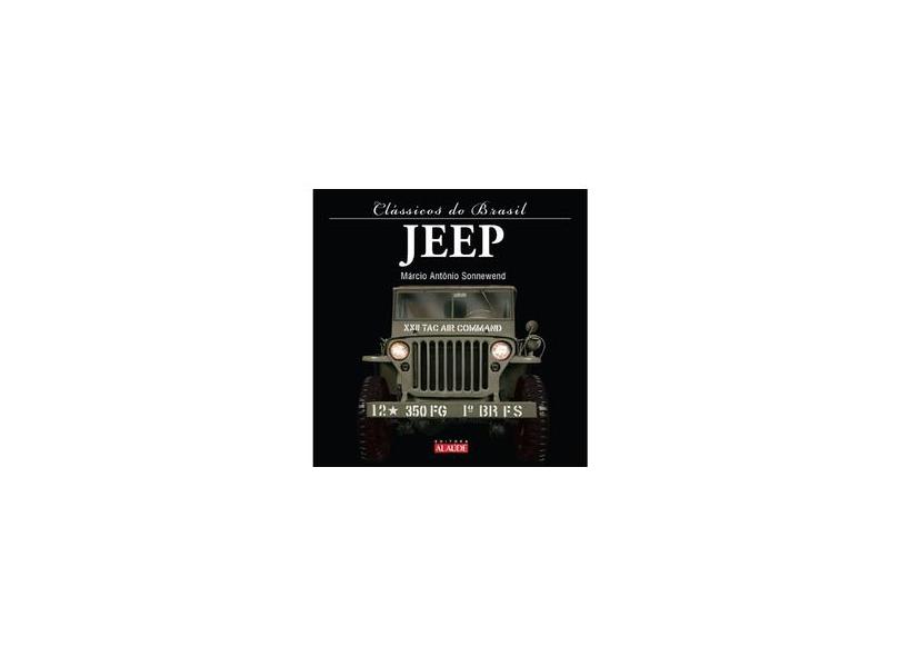 Jeep - Série Clássicos do Brasil - Sonnewend, Márcio Antonio - 9788578811747