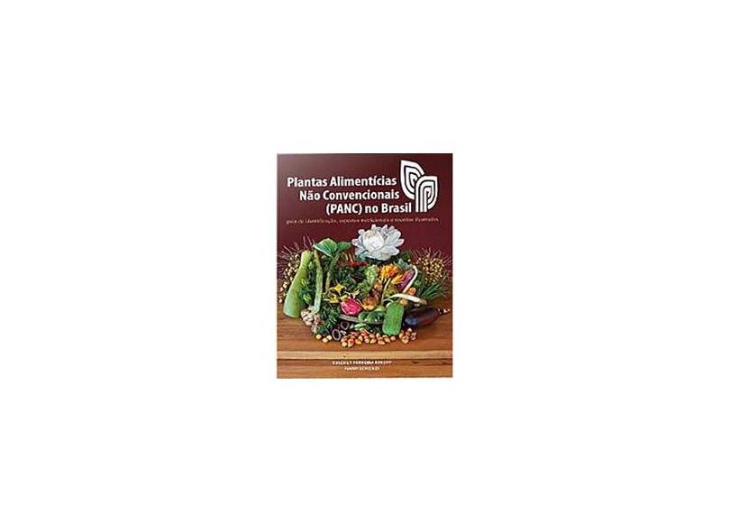 Plantas Alimentícias Não Convencionais-Panc No Brasil - Lorenzi, Harri; Kinupp, Valdely Ferreira - 9788586714467