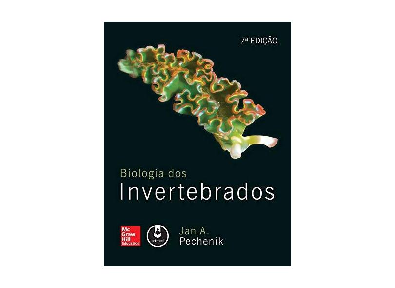 Biologia Dos Invertebrados - 7ª Ed. 2016 - Pechenik, Jan A