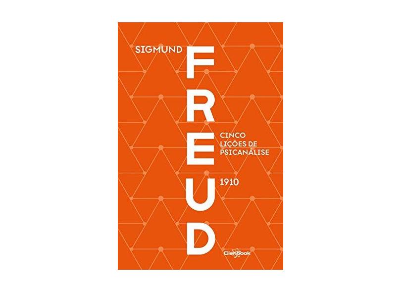 Cinco Lições de Psicanálise (1910) - Sigmund Freud - 9788568224069