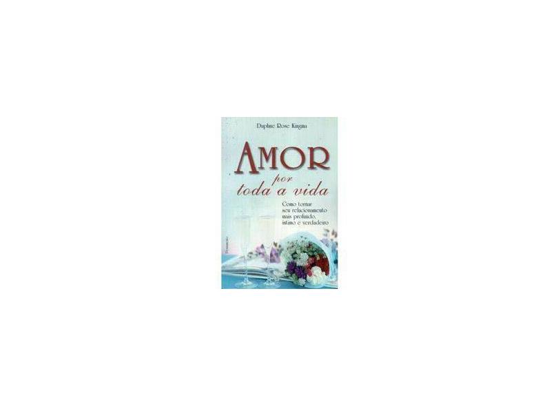 Amor Por Toda Vida - Kingna, Daphne Rose - 9788531511981