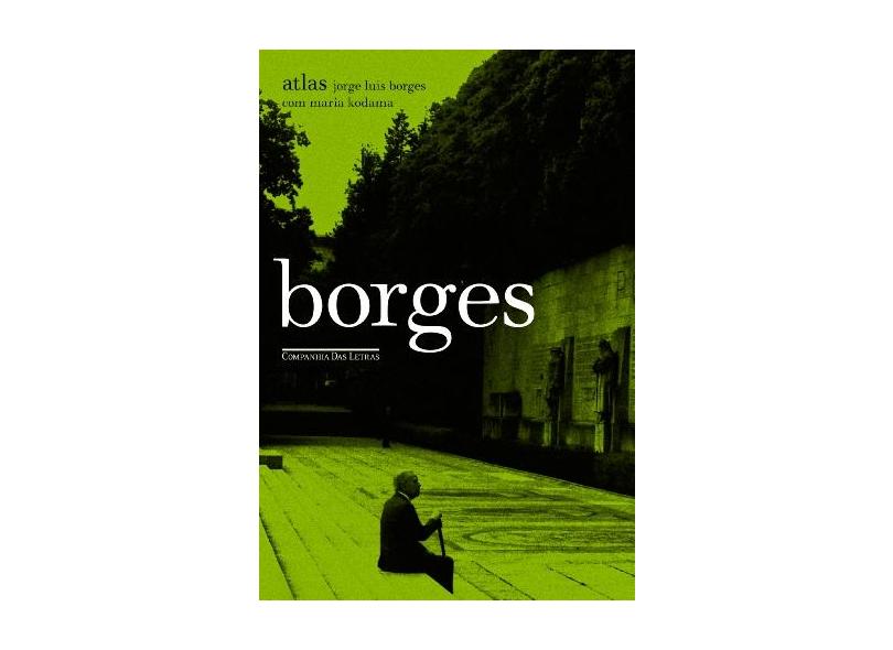 Atlas - Jorge Luis Borges - 9788535917123
