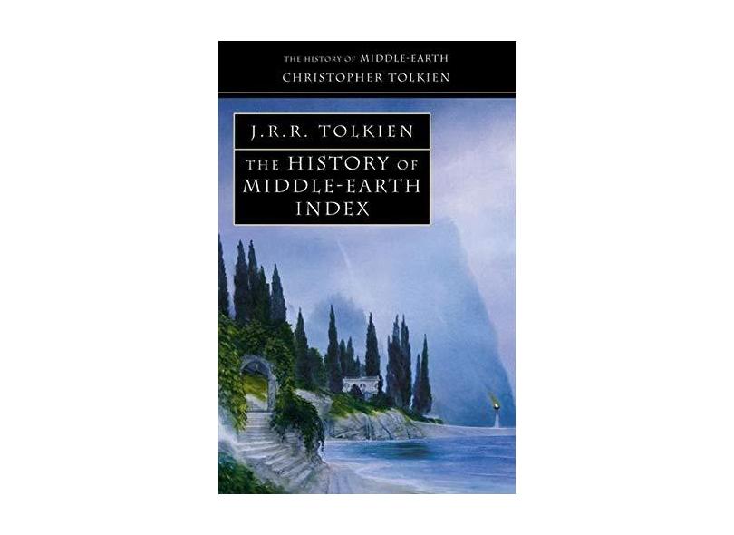 Index (The History of Middle-earth, Book 13) - Christopher Tolkien - 9780007137435