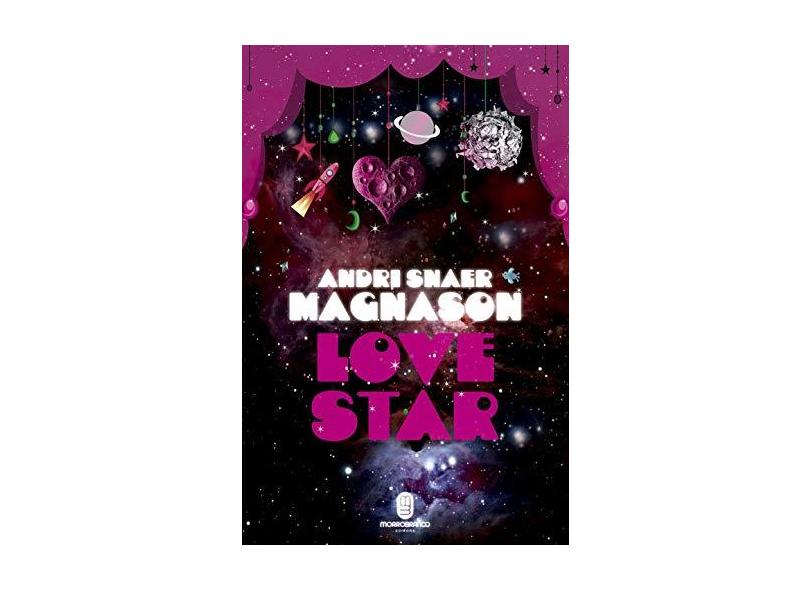 Lovestar - Andri Snær Magnason - 9788592795313