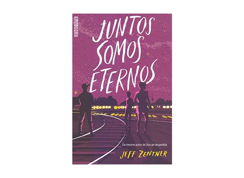 Juntos Somos Eternos - Zentner,jeff - 9788555340765