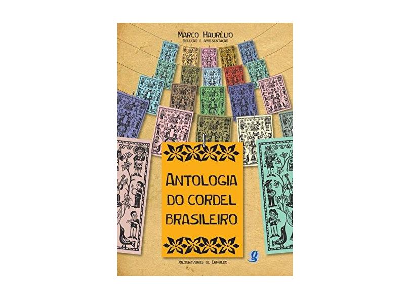 Antologia do Cordel Brasileiro - Haurélio, Marco - 9788526015999