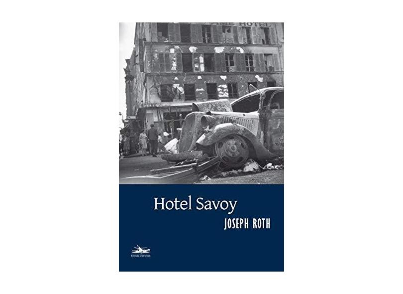 Hotel Savoy - Roth, Joseph - 9788574482293