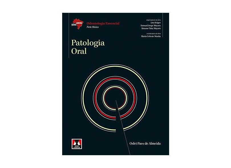 Abeno - Patologia Oral - Oslei Paes De Almeida - 9788536702605