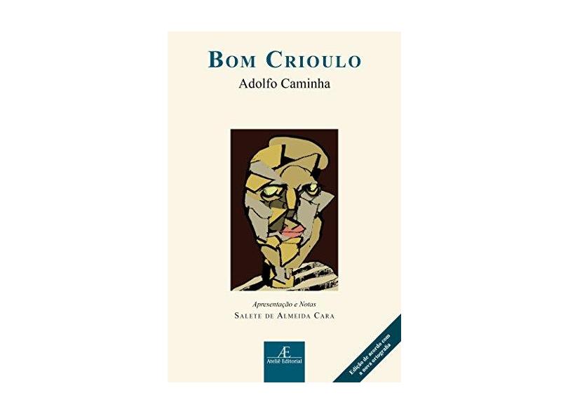 Bom Crioulo - Adolfo Caminha - 9788574806846