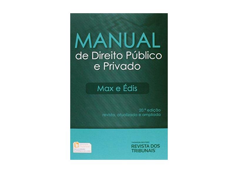 Manual de Direito Público e Privado - 20ª Ed. 2015 - Fuhrer, Maximilianus Claudio Americo; Milare, Edis - 9788520359693