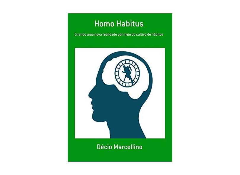 Homo Habitus - Décio Marcellino - 9788592470609