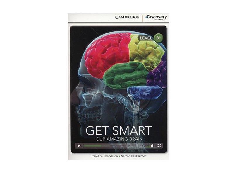 Get Smart - Our Amazing Brain - Book With Online 1 - Cambridge University - 9781107650633