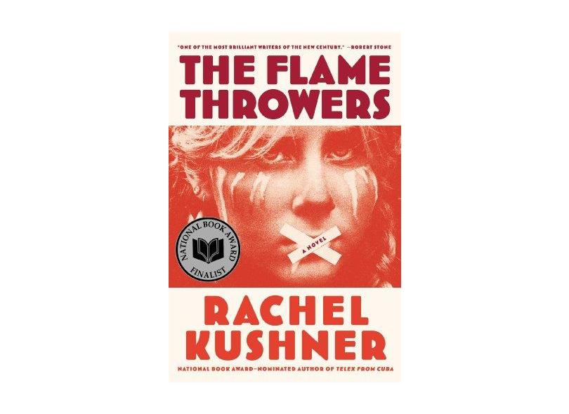 The Flamethrowers - Rachel Kushner - 9781439142004