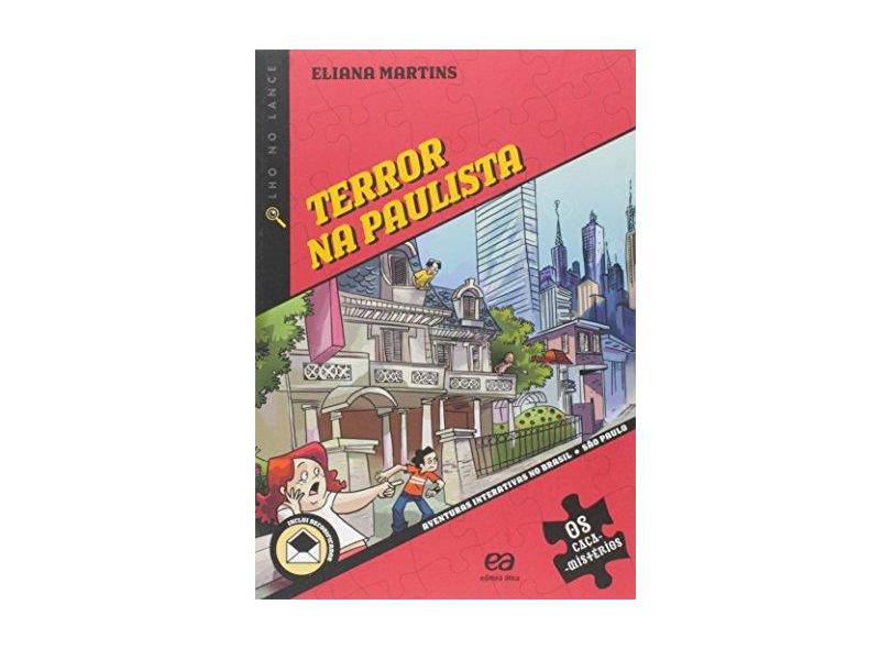 Terror na Paulista - Conforme a Nova Ortografia - Col. Olho no Lance - Martins, Eliana - 9788508120451