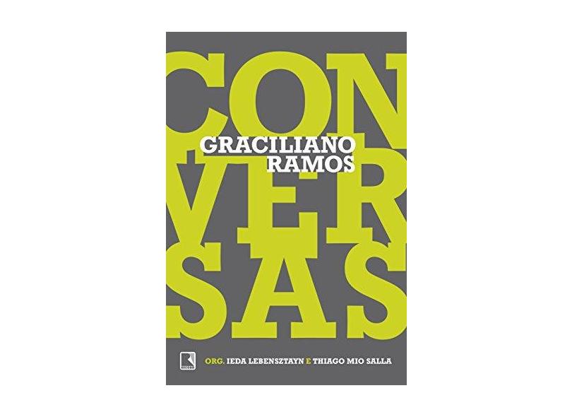 Conversas - Ramos, Graciliano - 9788501404336