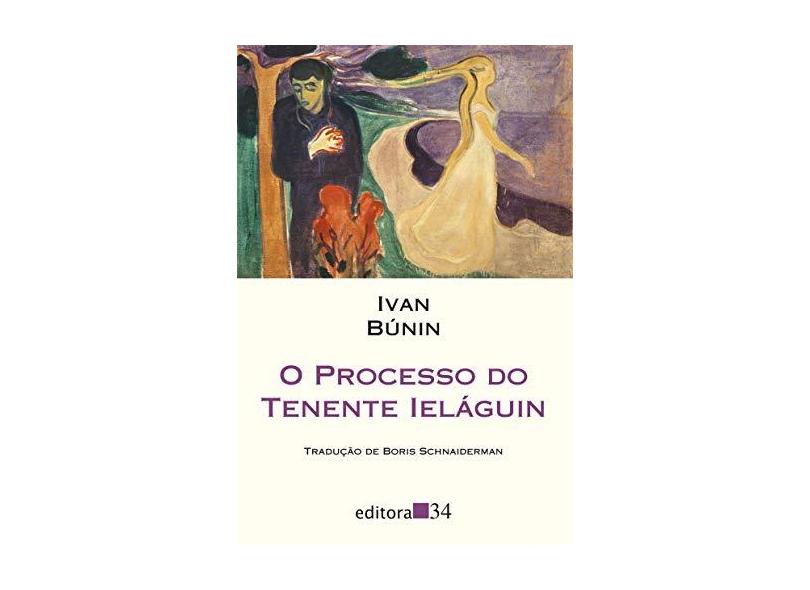 Processo do Tenente Ieláguin, O - Ivan B&#250;nin - 9788573266443