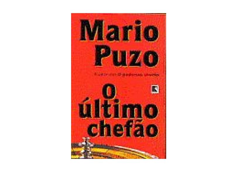 O Ultimo Chefao - Mario Puzo - 9788501046727